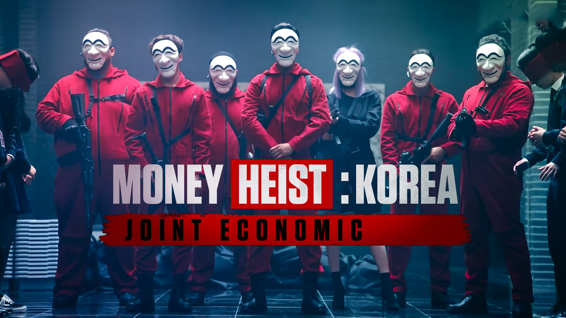 Money Heist: Korea - Joint Economic Area